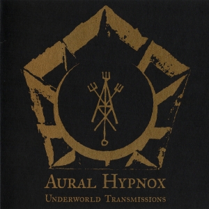 Aural Hypnox - Underworld...